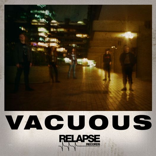 Vacuous sign with Relapse Records