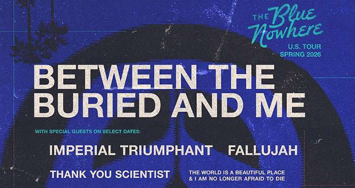 BETWEEN THE BURIED AND ME announce