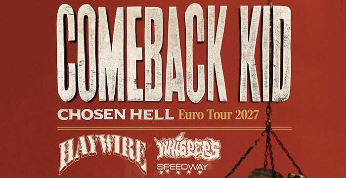 COMEBACK KID announce European tour
